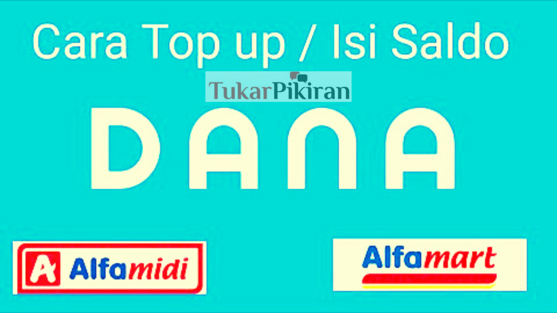 Cara Top up DANA di Alfamart Praktis Tanpa Ribet