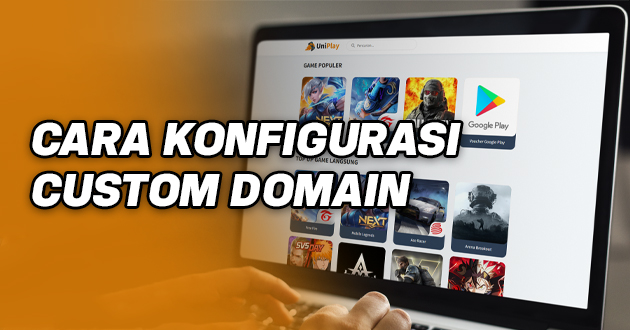 How to Configure Custom Domain :: UniPlay